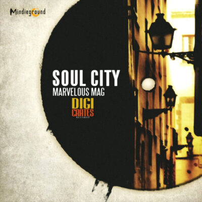 Marvelous Mag – Soul City