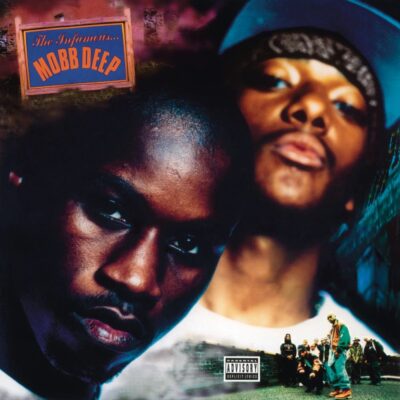 Mobb Deep – The Infamous