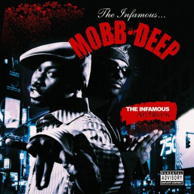 Mobb Deep – The Infamous Archives