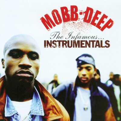 Mobb Deep – The Infamous Instrumentals