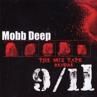 Mobb Deep – The Mix Tape Before 9/11