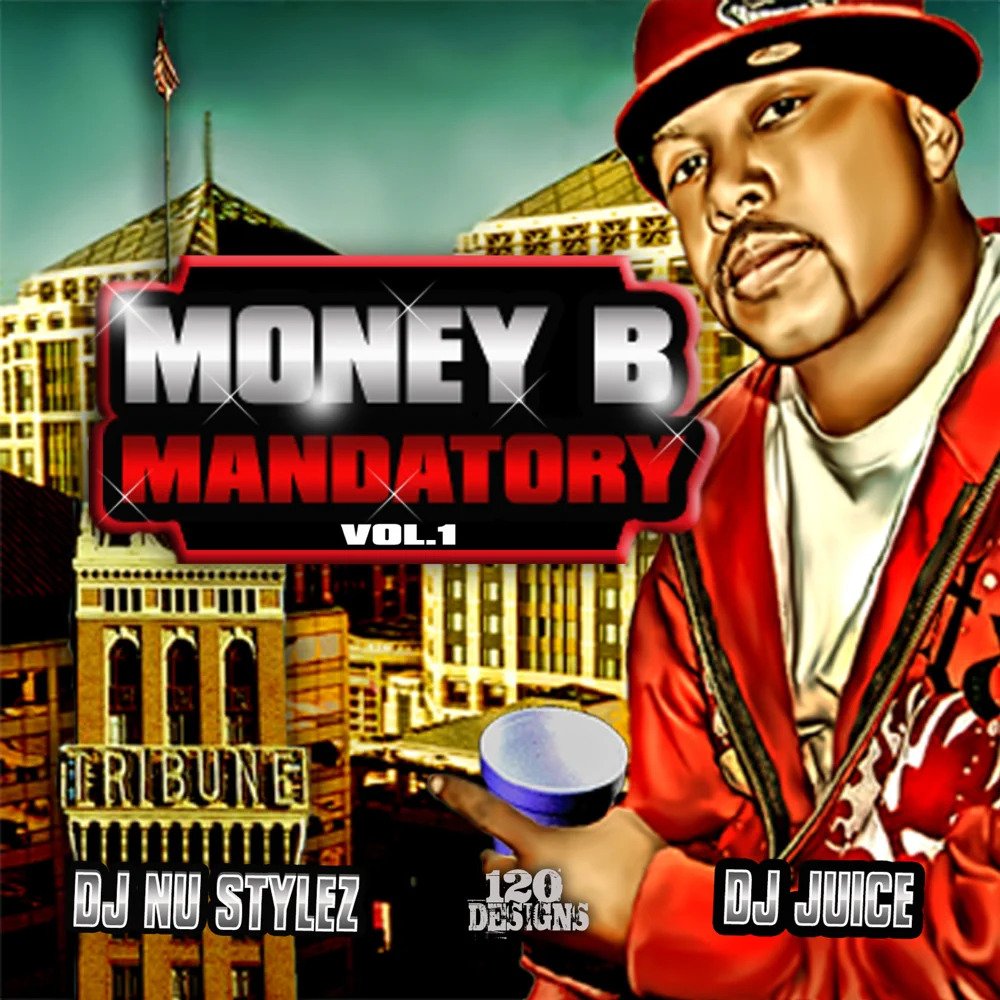 Money B - Mandatory Vol. 1 (2007) | Download, Stream, Tracklist