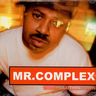 Mr. Complex – Hold This Down