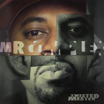 Mr. Complex – Twisted Mister