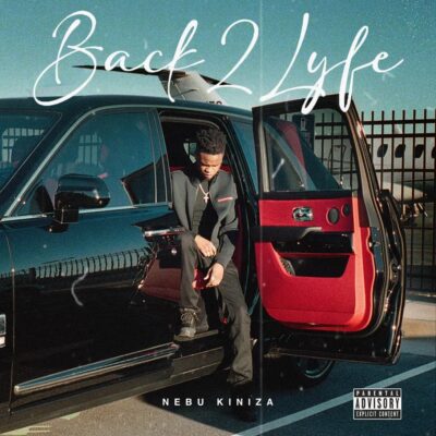 Nebu Kiniza – Back2Lyfe