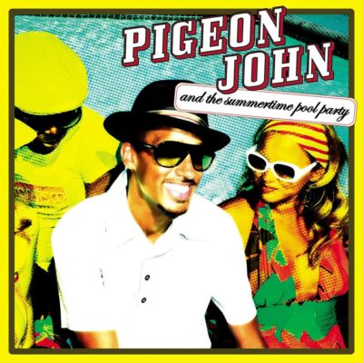 Pigeon John – And the Summertime Pool Party