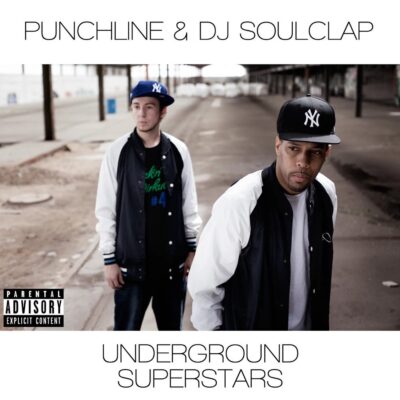 Punchline & DJ Soulclap – Underground Superstars