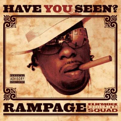 Rampage – Have You Seen?