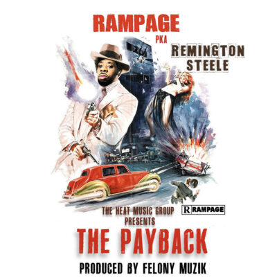 Rampage – Remington Steele: The Payback
