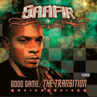 Saafir – Good Game: The Transition