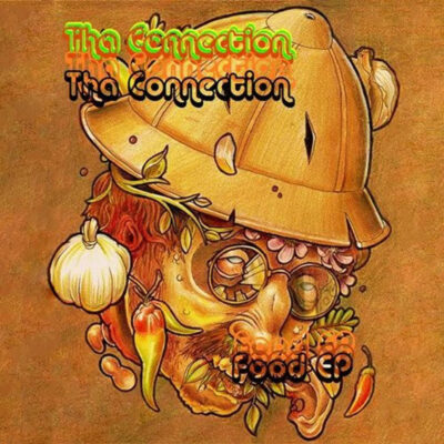 Tha Connection – Food EP