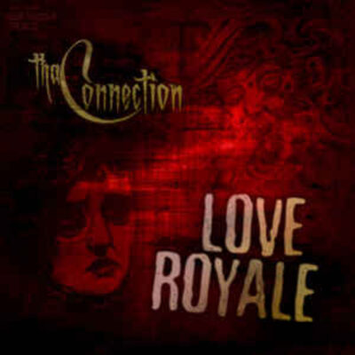 Tha Connection – Love Royale