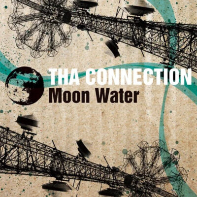 Tha Connection – Moon Water