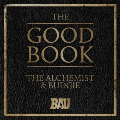 The Alchemist & Budgie – The Good Book