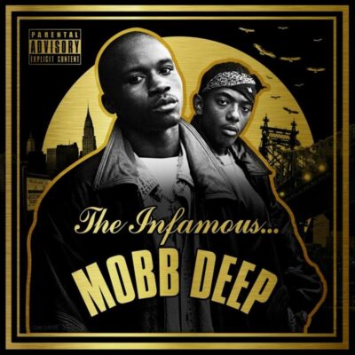 Mobb Deep – The Infamous Mobb Deep