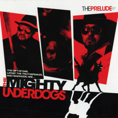 The Mighty Underdogs – The Prelude EP