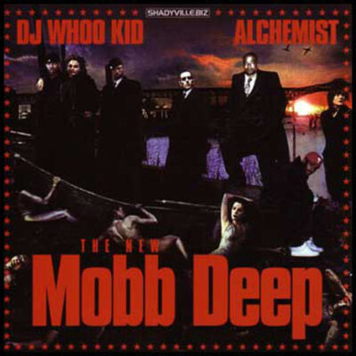 Mobb Deep & DJ Whoo Kid – The New Mobb Deep