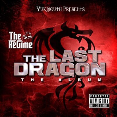 The Regime – The Last Dragon