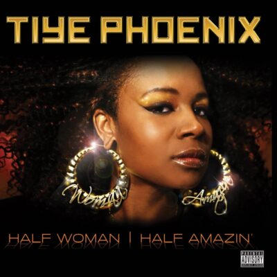 Tiye Phoenix – Half Woman Half Amazin’
