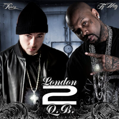 Ty Nitty & Rain – London 2 QB