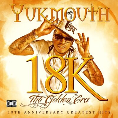 Yukmouth  – 18k The Golden Era