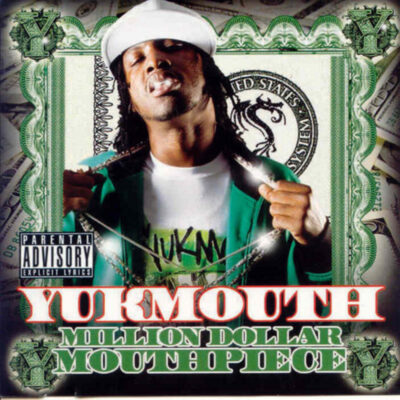 Yukmouth – Million Dollar Mouthpiece