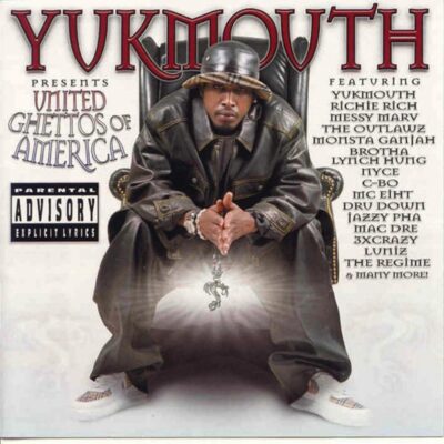 Yukmouth Presents: United Ghettos of America